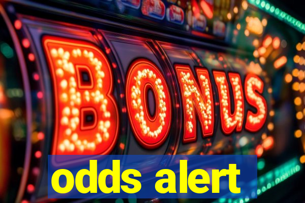 odds alert